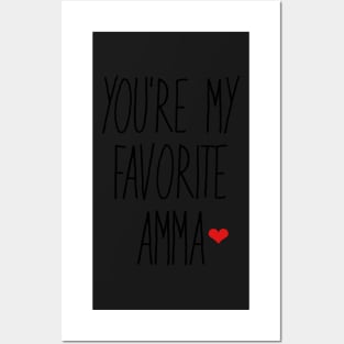 You're My Favorite Amma Posters and Art